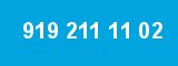 919 211 11 02